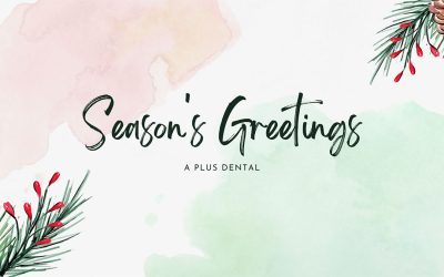 Season’s Greetings from A Plus Dental